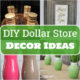 DIY Dollar Store Decor Ideas