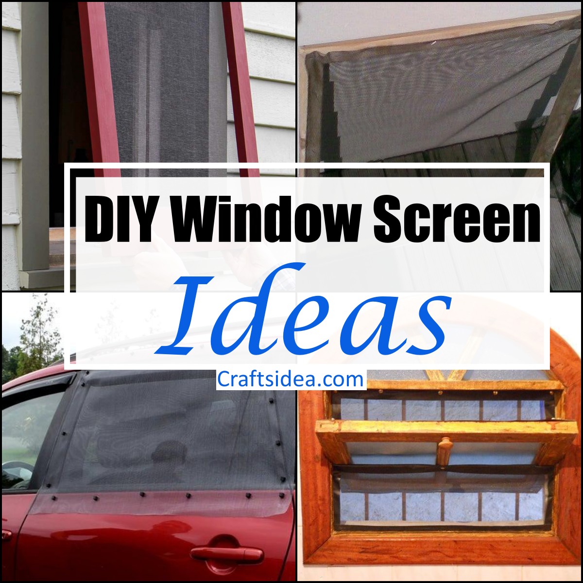 DIY Window Screen Ideas