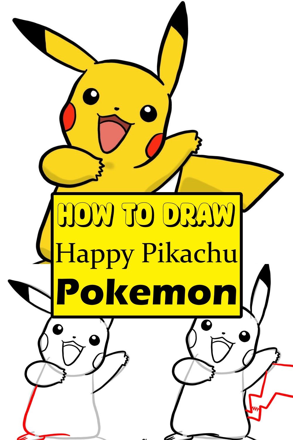 How To Draw Happy Pikachu Pokemon
