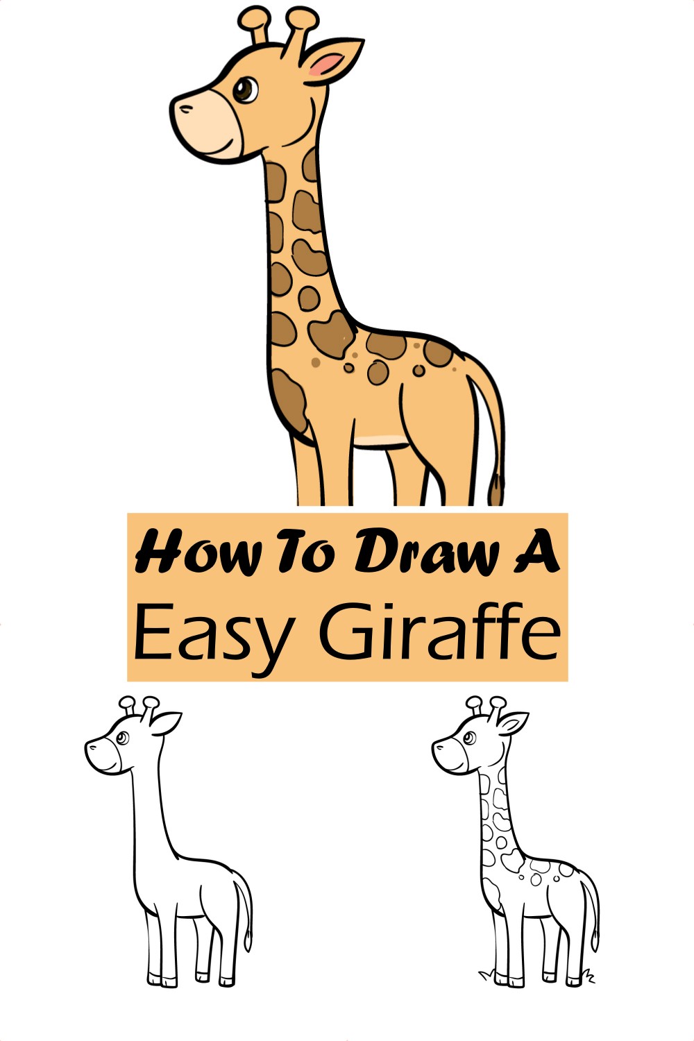 How To Draw A Easy Giraffe