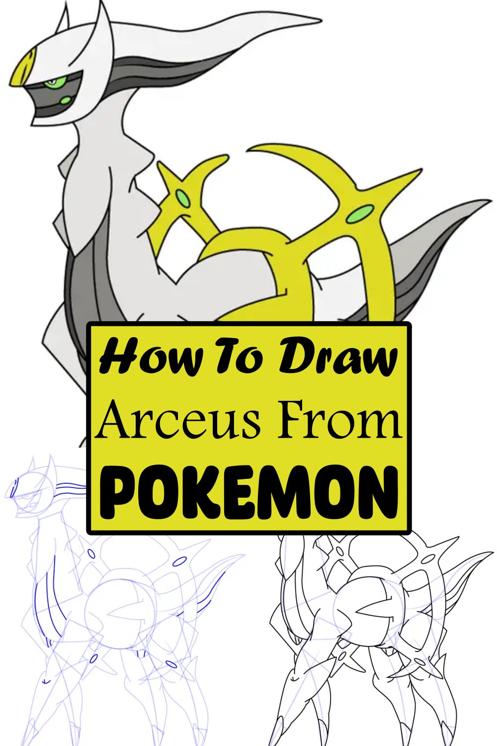 How To Draw Arceus From Pokemon