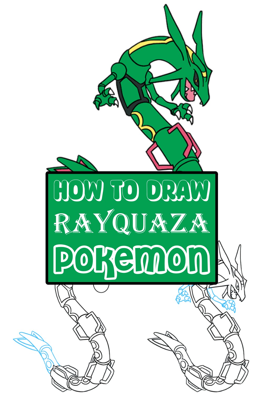How To Draw Rayquaza Pokémon