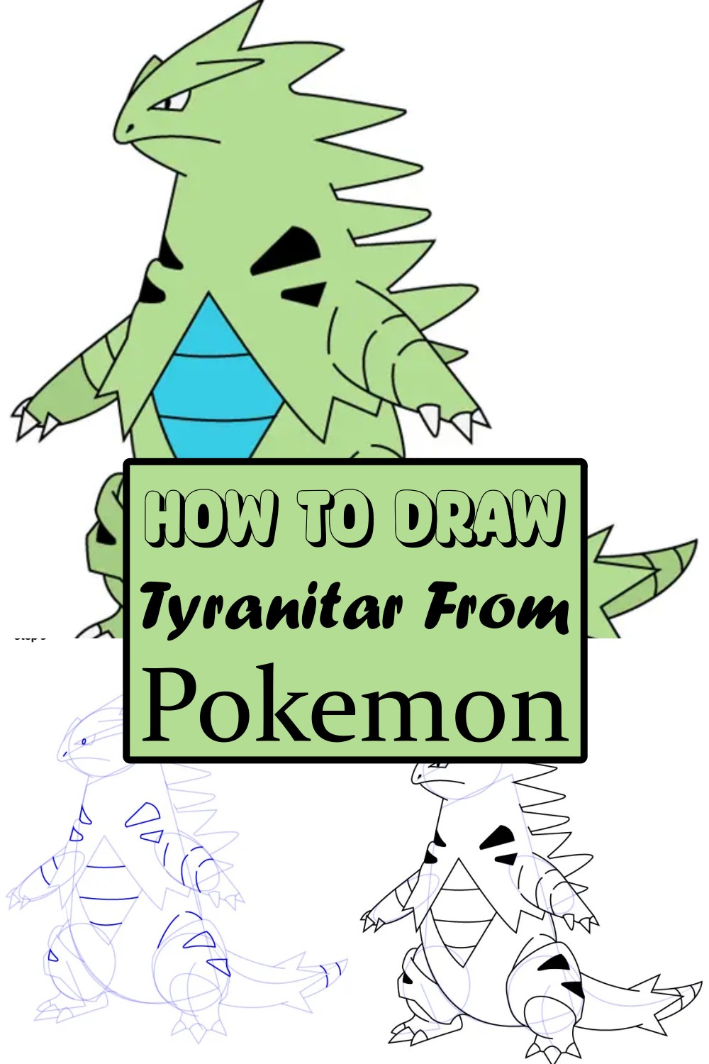 How To Draw Tyranitar From Pokemon