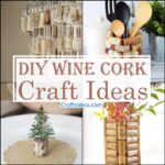 DIY Wine Cork Craft Ideas 1