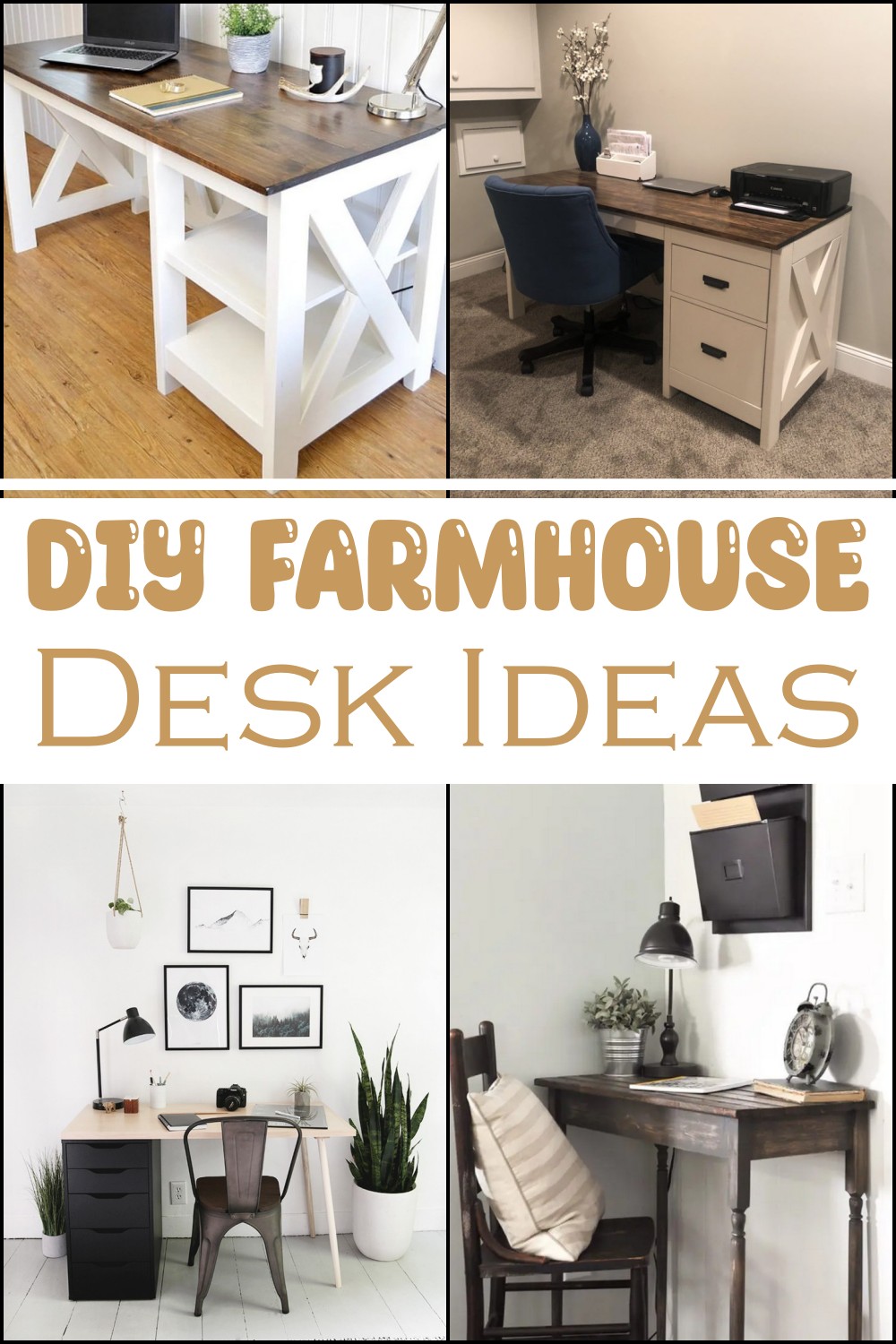DIY Farmhouse Desk Ideas